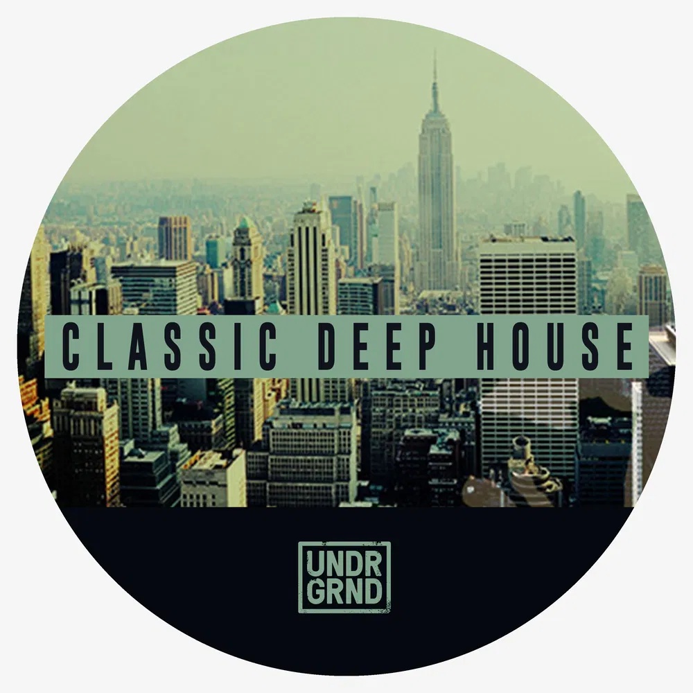 [经典Deep House采样包] Undrgrnd Sounds Classic Deep House