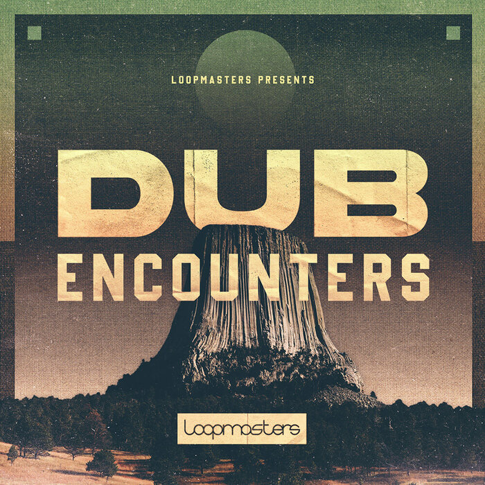 [回响氛围合集] Loopmasters Dub Encounters