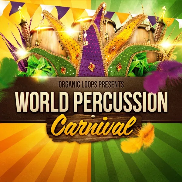 [世界打击乐合集] Organic Loops World Percussion Carnival