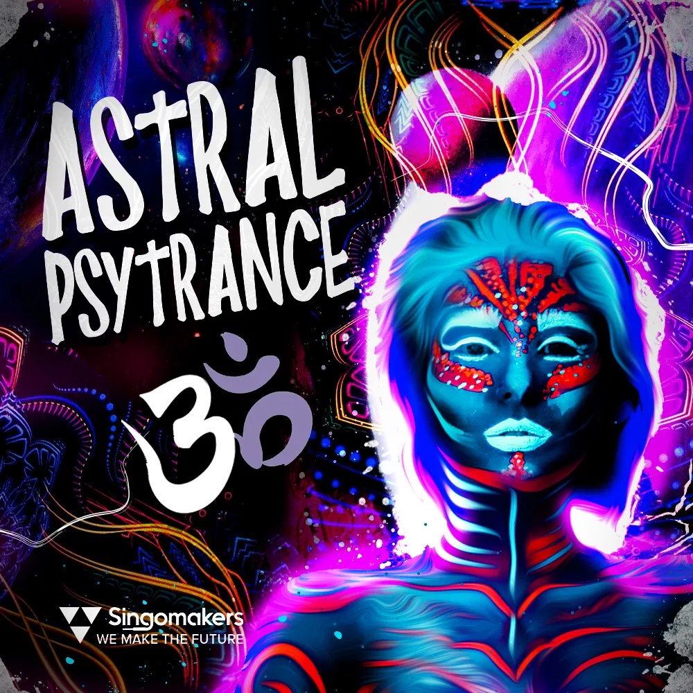 [星际恍惚舞曲采样包] Singomakers Astral Psytrance 3