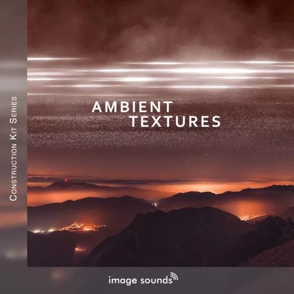 [环境音效采样包] Image Sounds Ambient Textures