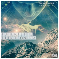 [未来电子乐采样包] Freaky Loops Futuristic Electronica