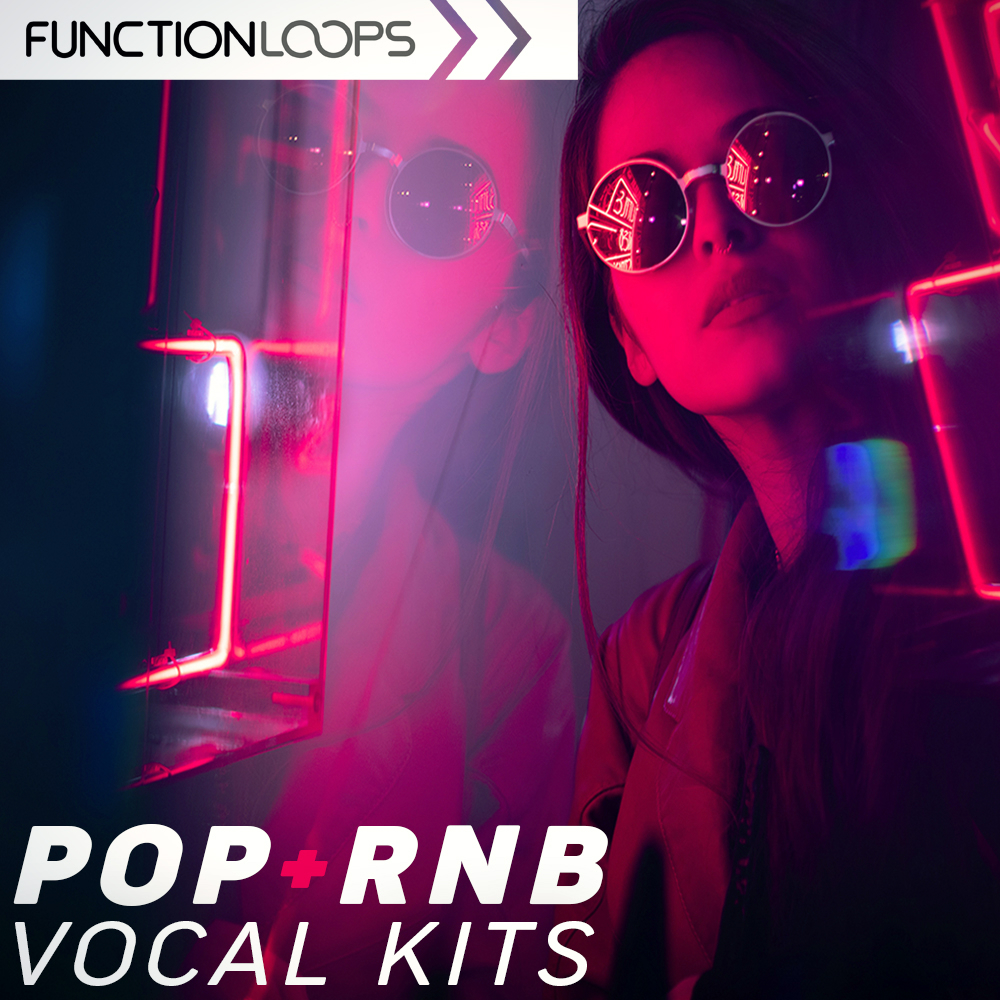 [流行和R&B人声合集] Function Loops Pop and RnB Vocal Kits