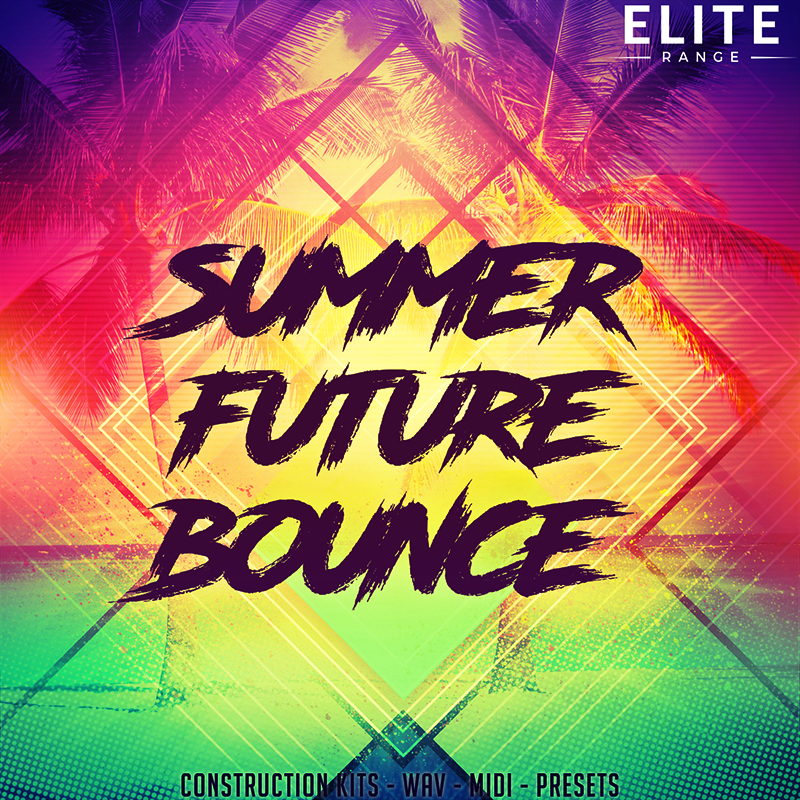 [夏日未来弹跳舞曲采样包] Mainroom Warehouse Summer Future Bounce