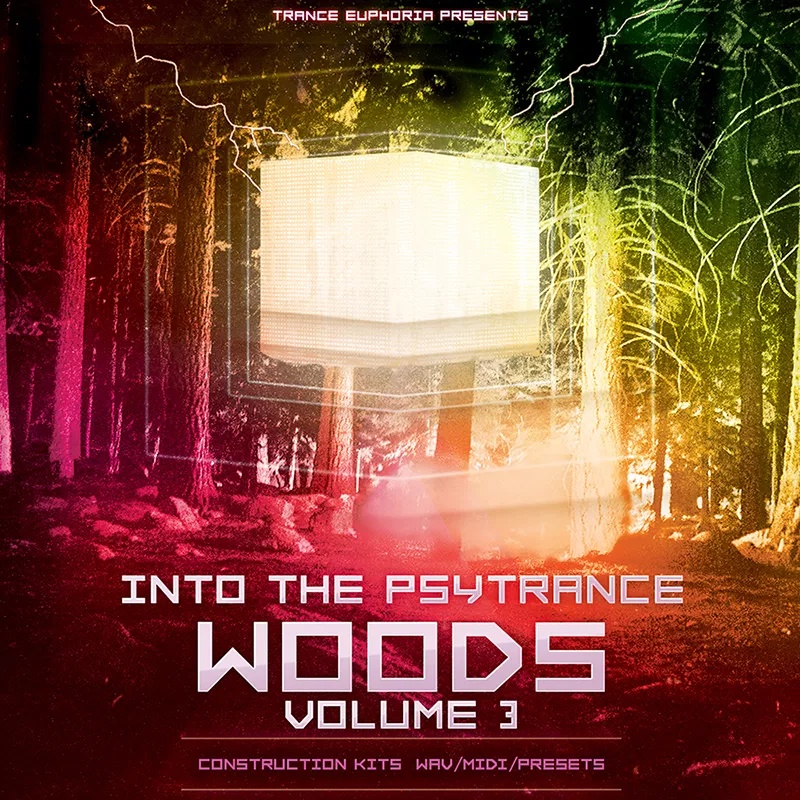 [迷幻舞曲采样包] Trance Euphoria Into The Psytrance Woods Volume 3