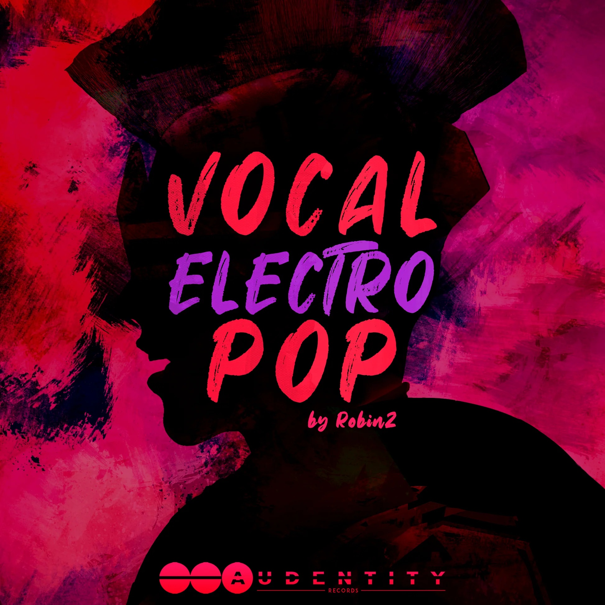 [人声电子流行乐采样包] Audentity Records Vocal Electro Pop