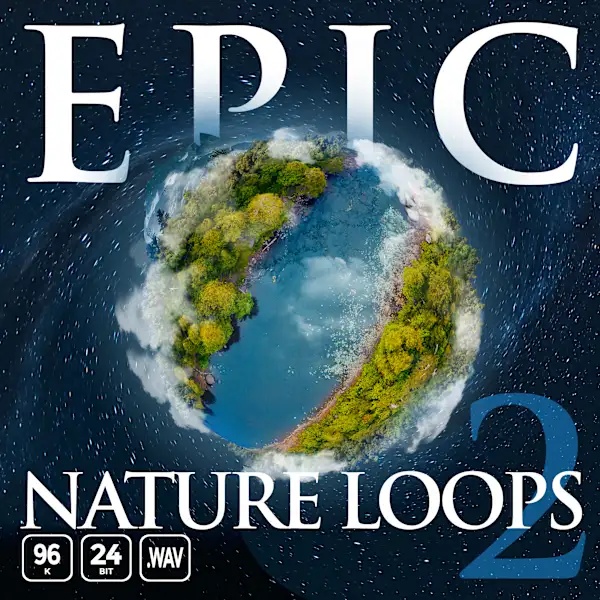 [自然音效合集] Epic Stock Media Epic Nature Loops 2