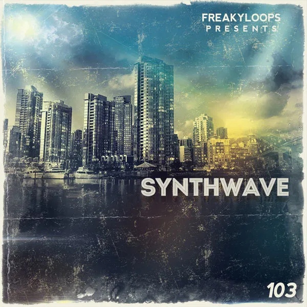 [合成器浪潮采样包] Freaky Loops Synthwave