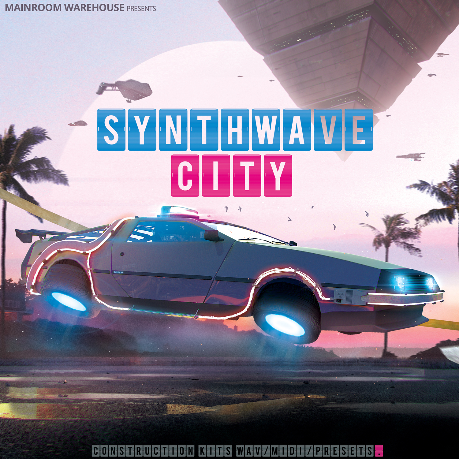 [主厅仓库合成器波采样包] Mainroom Warehouse Synthwave City