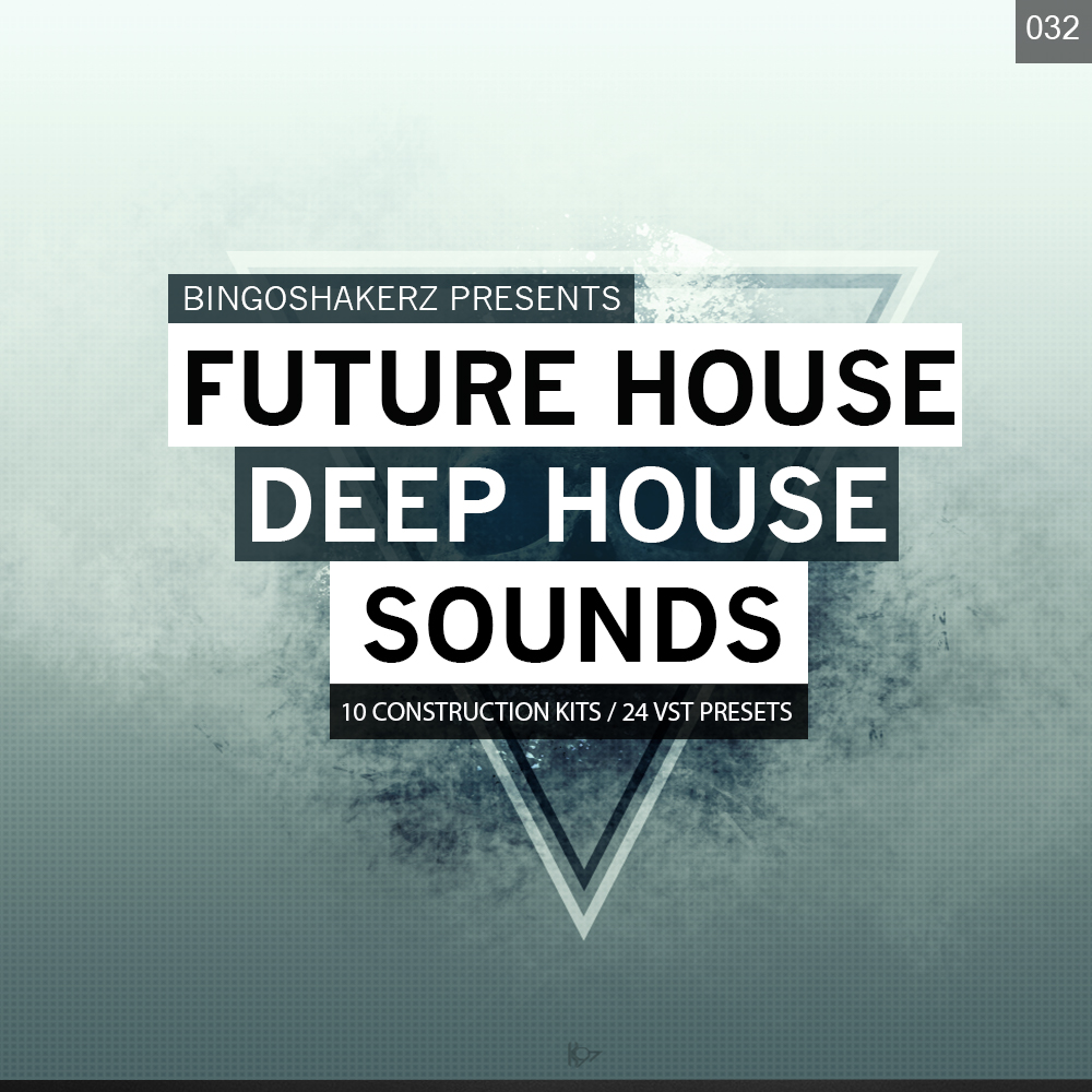 [未来浩室与深浩室采样包合集] Bingo Shakerz Future House and Deep House Sounds