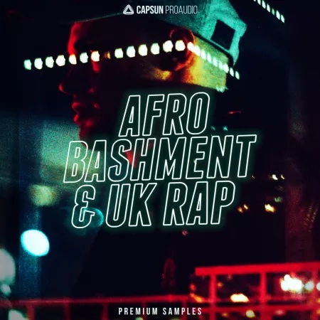 [非洲巴什门特与英国说唱采样包] CAPSUN ProAudio Afro Bashment & UK Rap