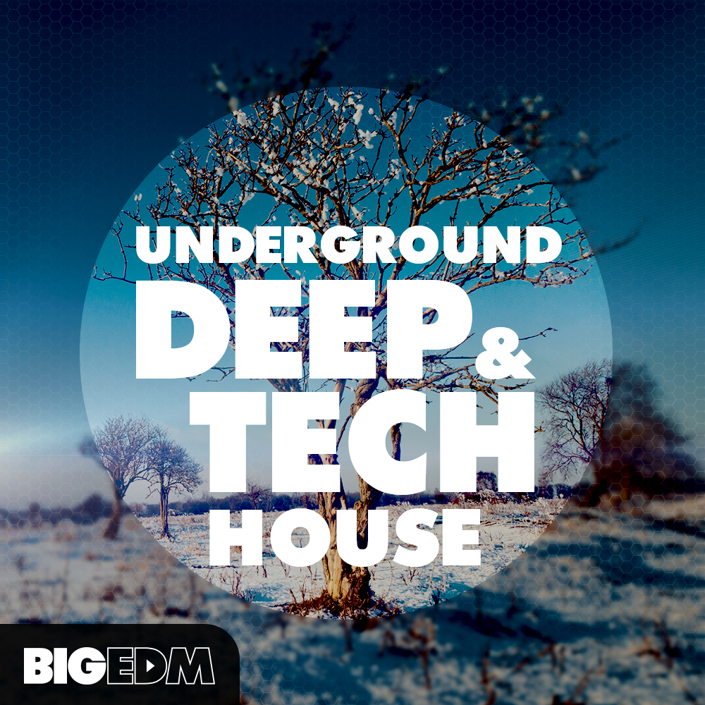 [电子舞曲采样包] Big EDM Underground Deep and Tech House
