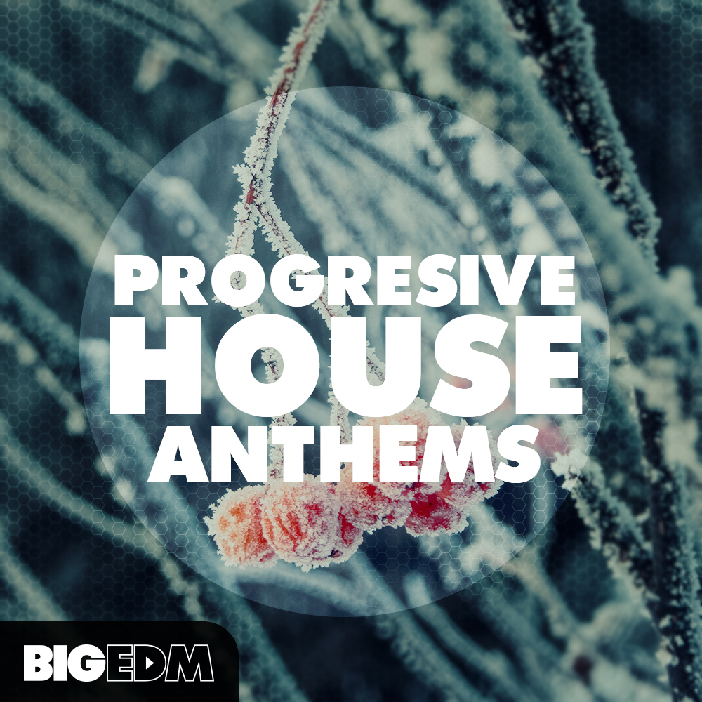 [高质量EDM采样包] Big EDM Progressive House Anthems
