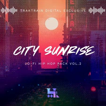 [城市日出氛围Lo-Fi嘻哈采样包合集] TrakTrain City Sunrise Lo Fi Hip Hop Pack Vol. 2