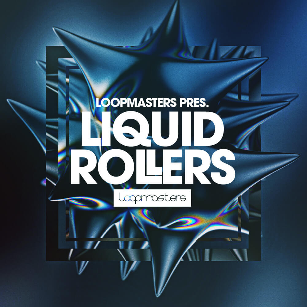 [液体滚动鼓点合集] Loopmasters Liquid Rollers