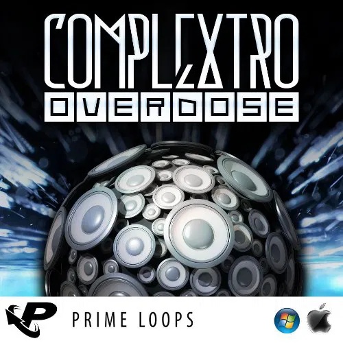 [复杂电子舞曲采样包] Prime Loops Complextro Overdose