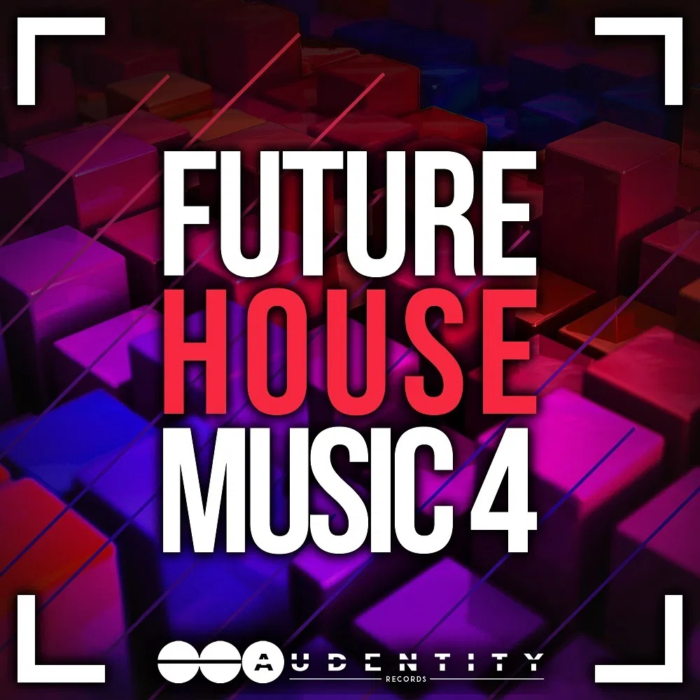[未来浩室音乐采样包合集] Audentity Records Future House Music