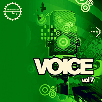 [工业风人声合集] Industrial Strength Voice Vol. 7