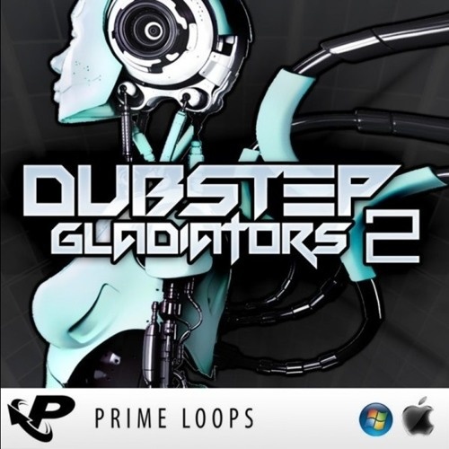 [电子低音合集] Prime Loops Dubstep Gladiators