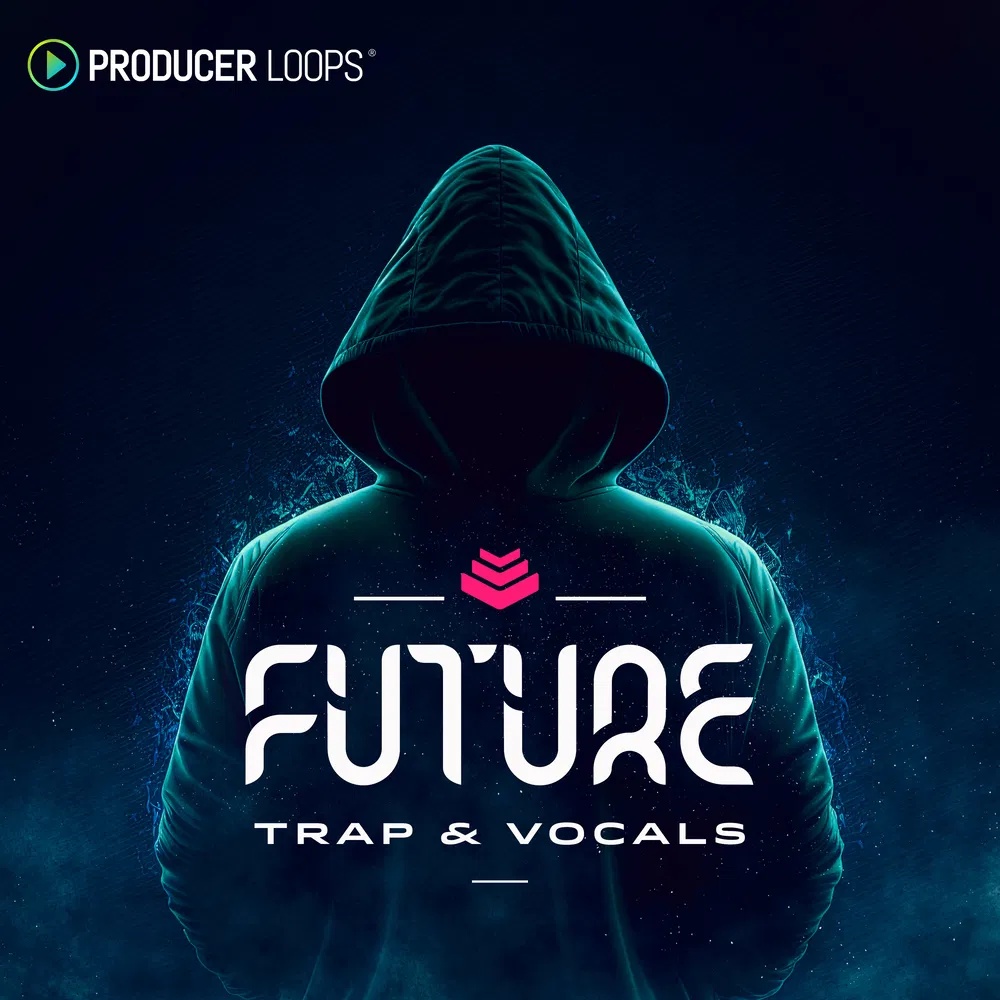 [未来陷阱人声采样包] Producer Loops Future Trap and Vocals