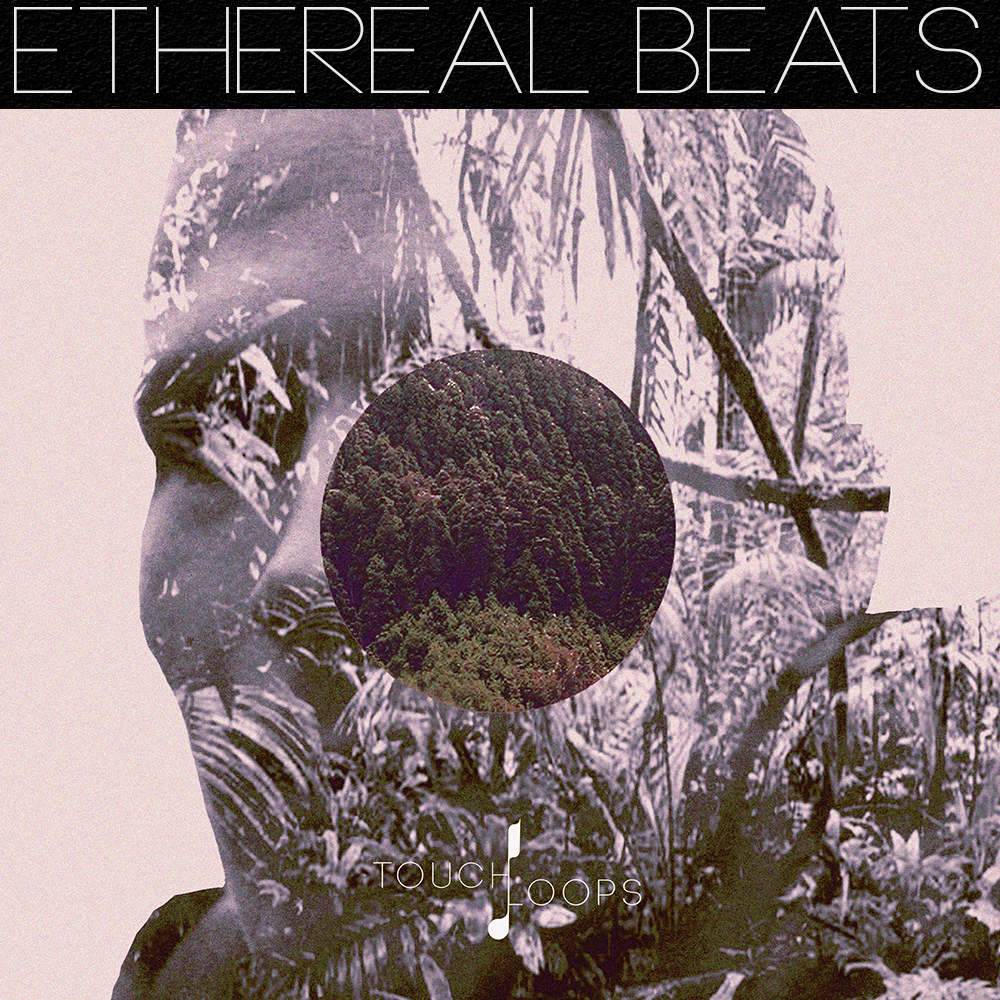 [空灵节奏合集] Touch Loops Ethereal Beats