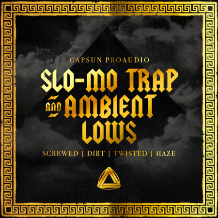 [慢速陷阱氛围低音合集] CAPSUN ProAudio Slo Mo Trap and Ambient Lows