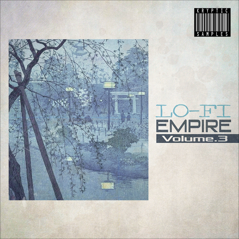 [低保真音乐采样包合集] Kryptic Samples Lo Fi Empire Vol 3
