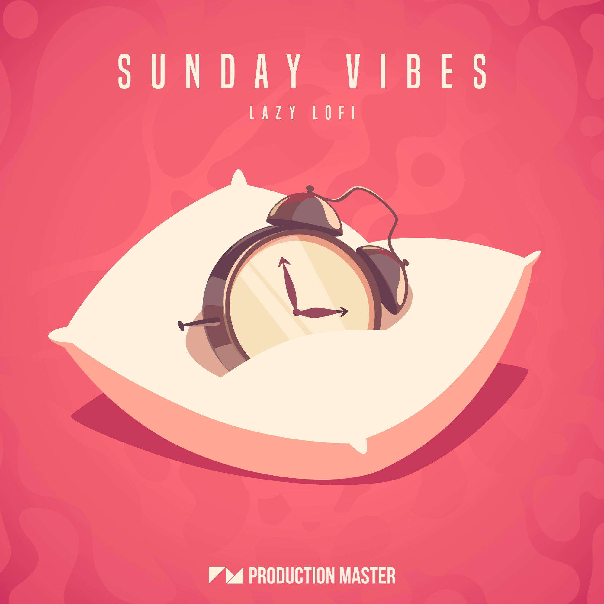 [周日慵懒氛围Lofi采样包] Production Master Sunday Vibes Lazy Lofi