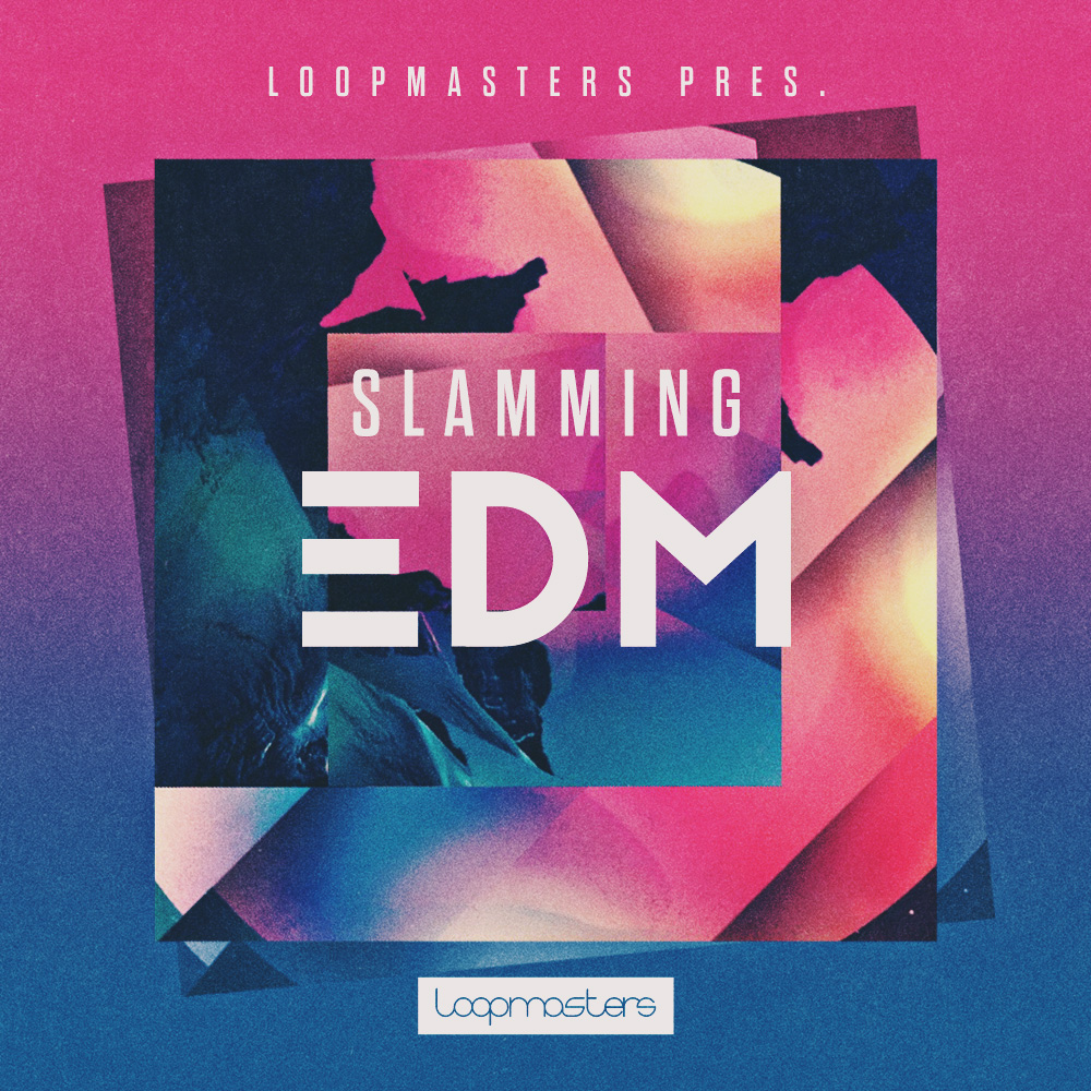 [强力EDM合集] Loopmasters Slamming EDM