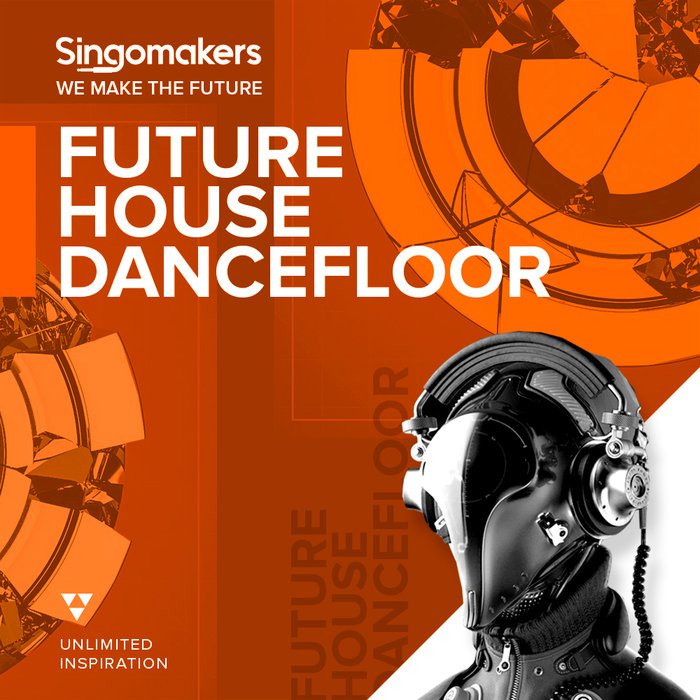 [未来浩室舞曲采样包] Singomakers Future House Dancefloor