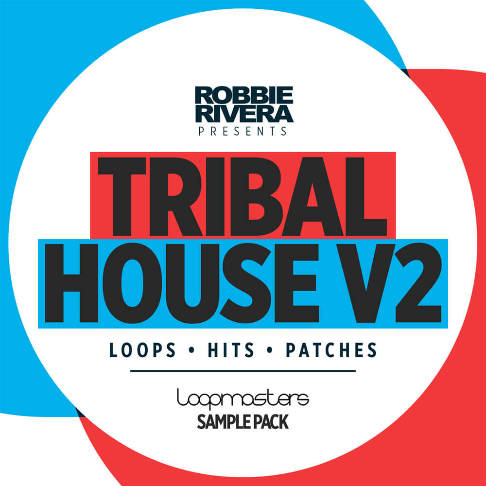 [部落浩室采样包合集] Loopmasters Robbie Rivera Tribal House 2
