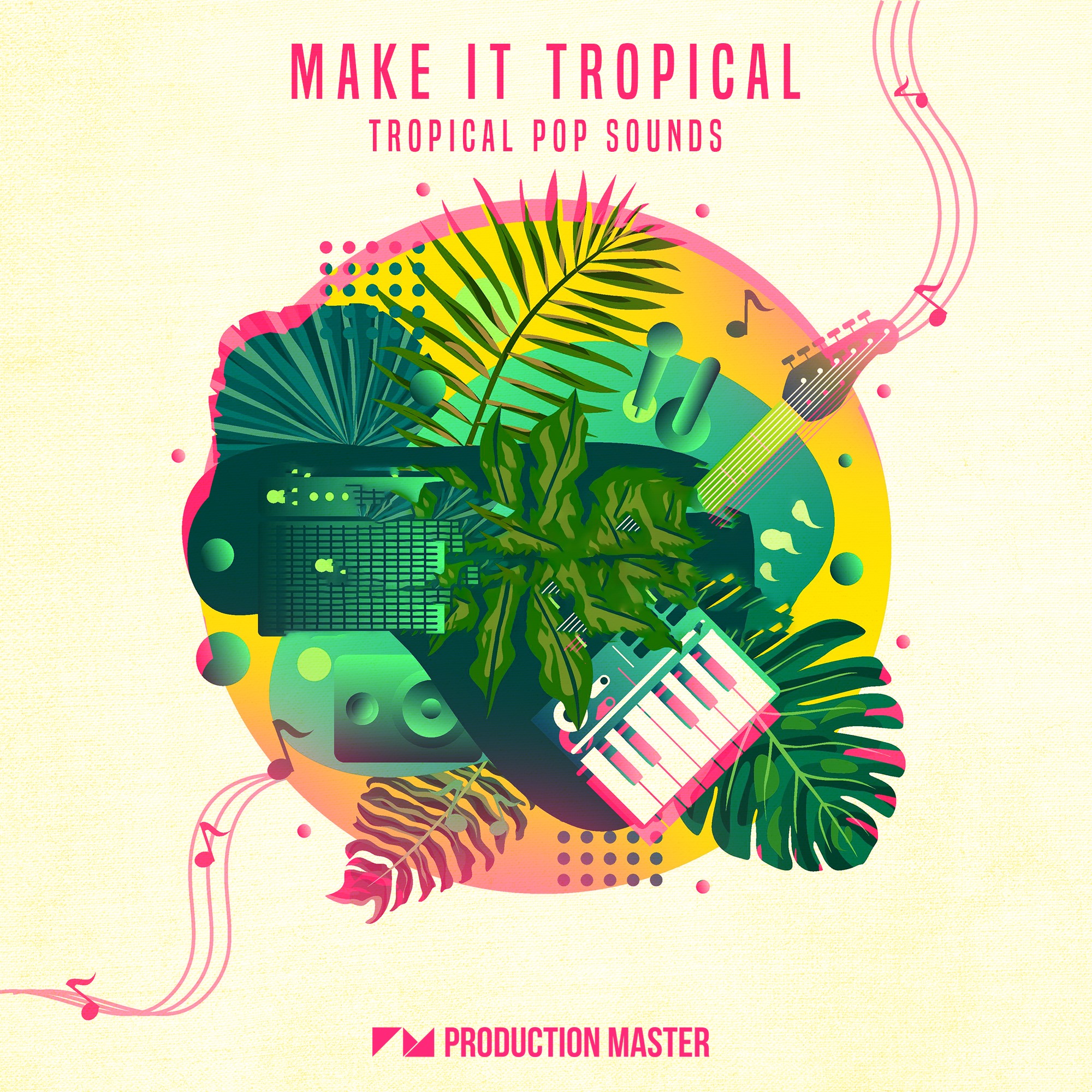[热带风情合集] Production Master Make It Tropical