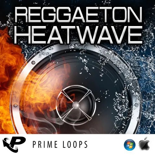[雷鬼顿节奏合集] Prime Loops Reggaeton Heatwave