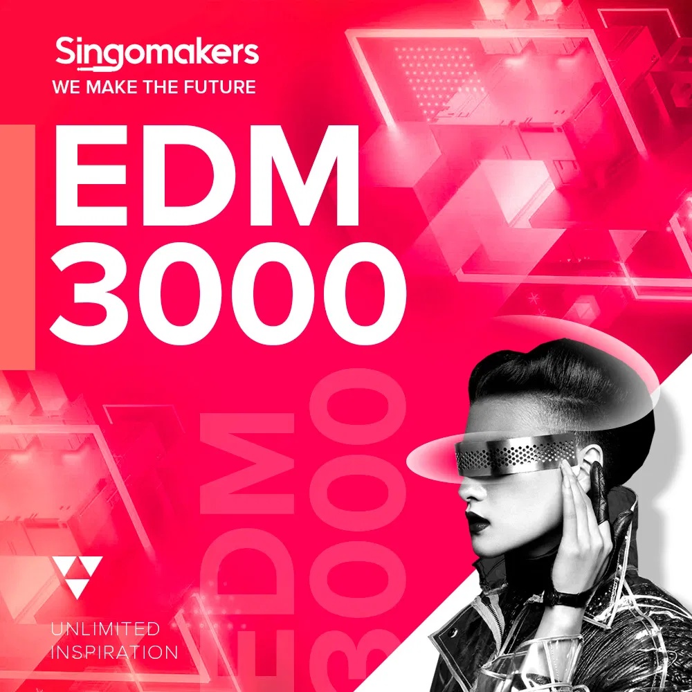 [EDM电子舞曲采样包] Singomakers EDM 3000