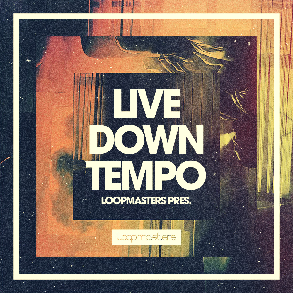 [现场缓拍合集] Loopmasters Live Downtempo