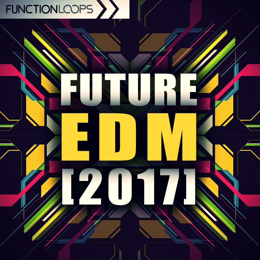 [未来电子舞曲采样包] Function Loops Future EDM 2017
