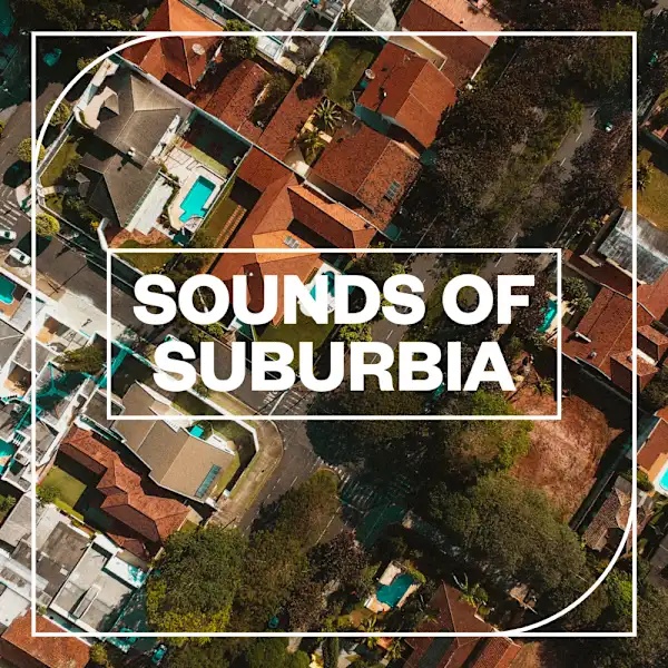 [郊区环境声合集] Blastwave FX Sounds of Suburbia