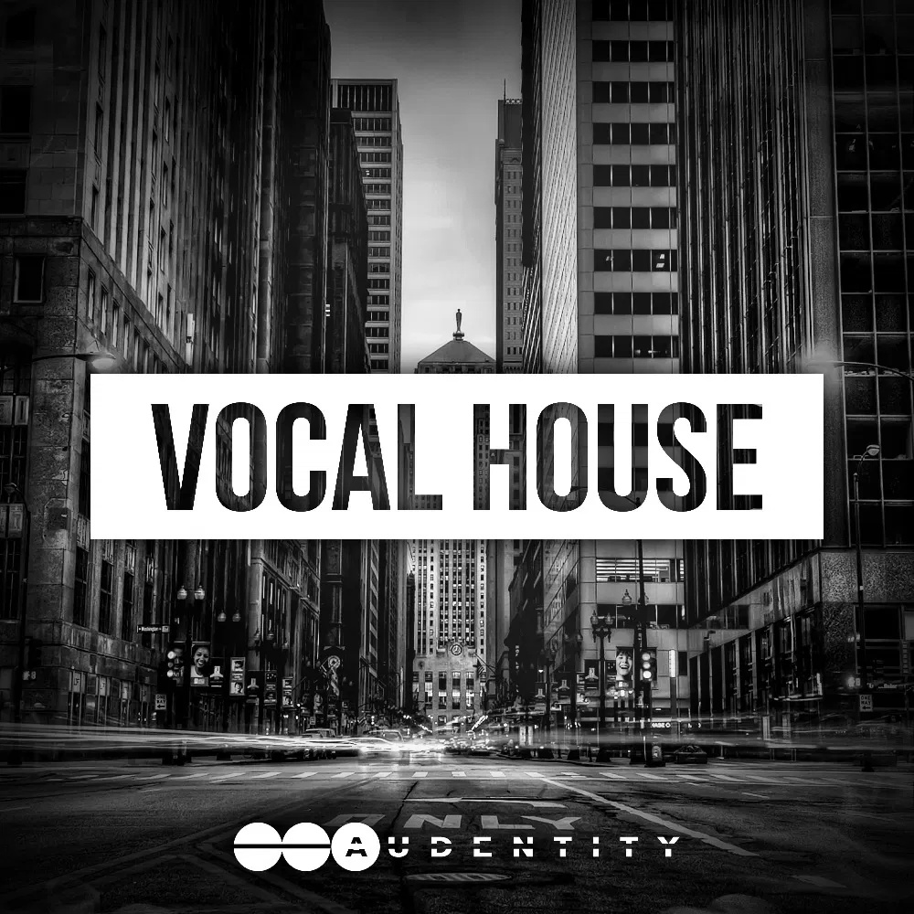 [浩室音乐与人声采样包] Audentity Records House Music & Vocals