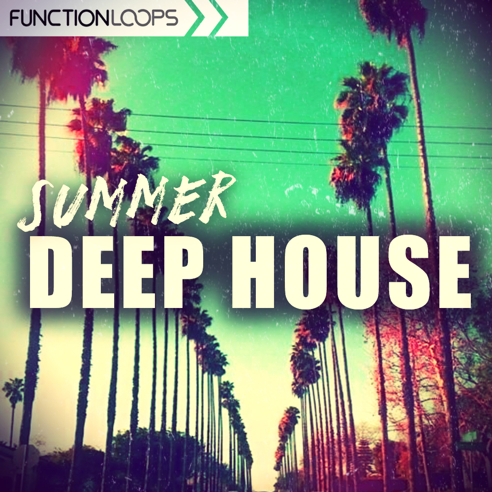 [夏日深浩室合集] Function Loops Summer Deep House