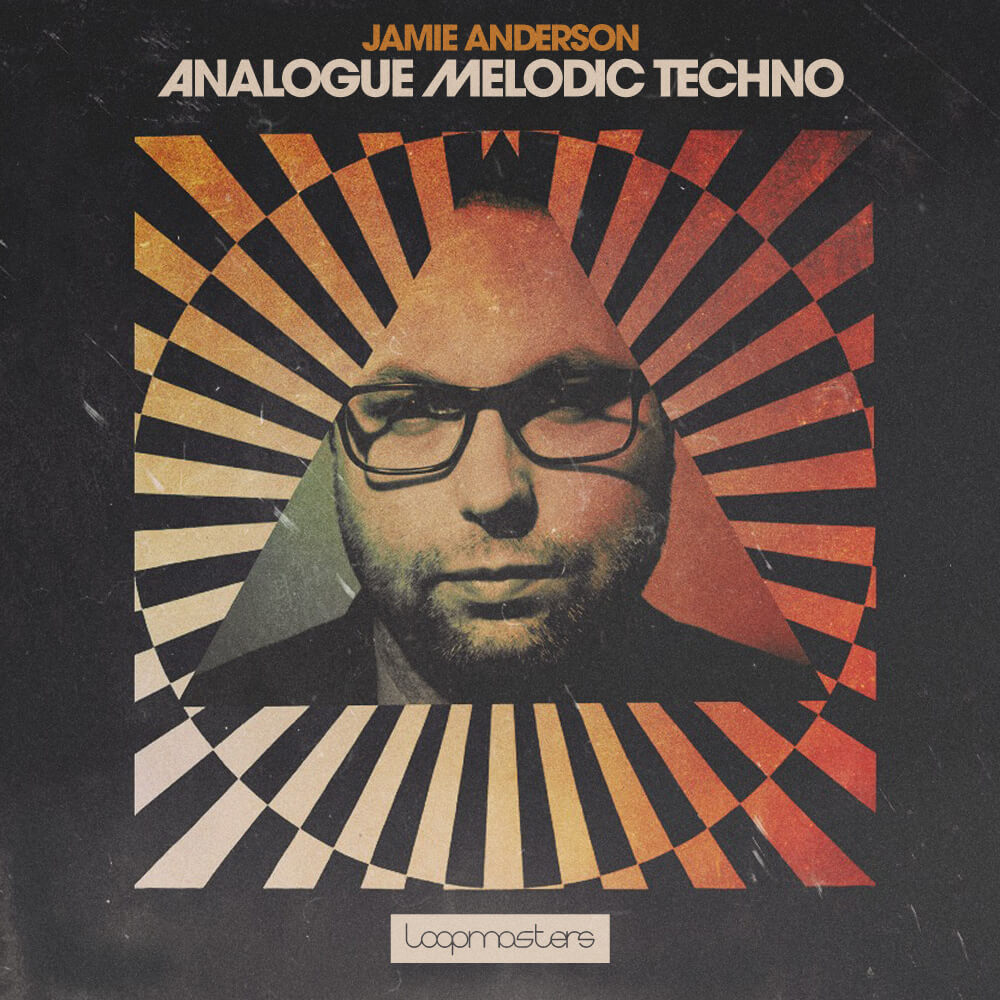 [模拟旋律科技舞曲采样包合集] Loopmasters Jamie Anderson Analogue Melodic Techno