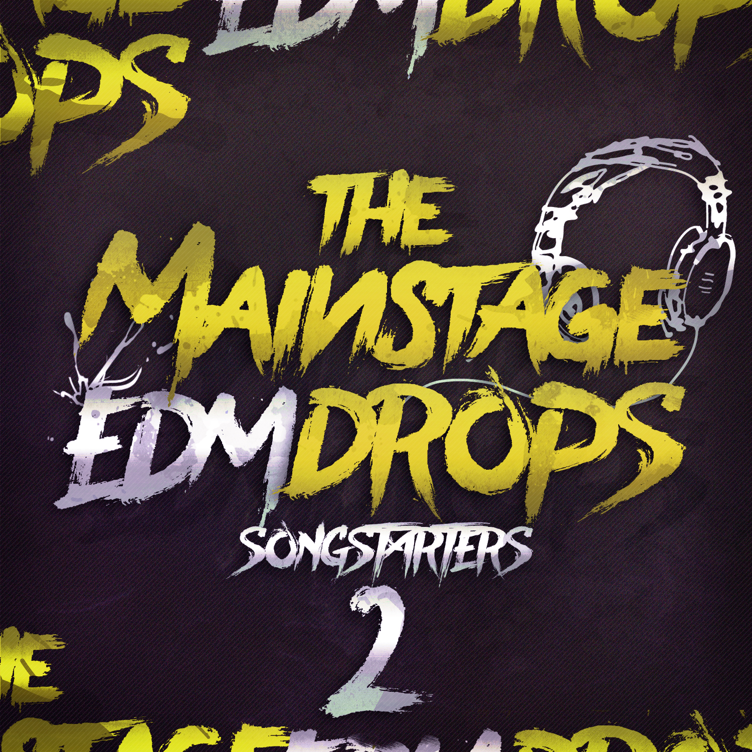 [主舞台电子舞曲高潮合集] Mainroom Warehouse The Mainstage EDM Drops 2 Songstarters