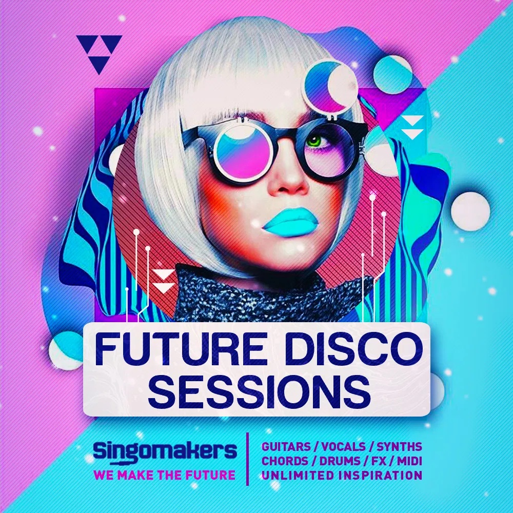 [未来迪斯科采样包] Singomakers Future Disco Sessions