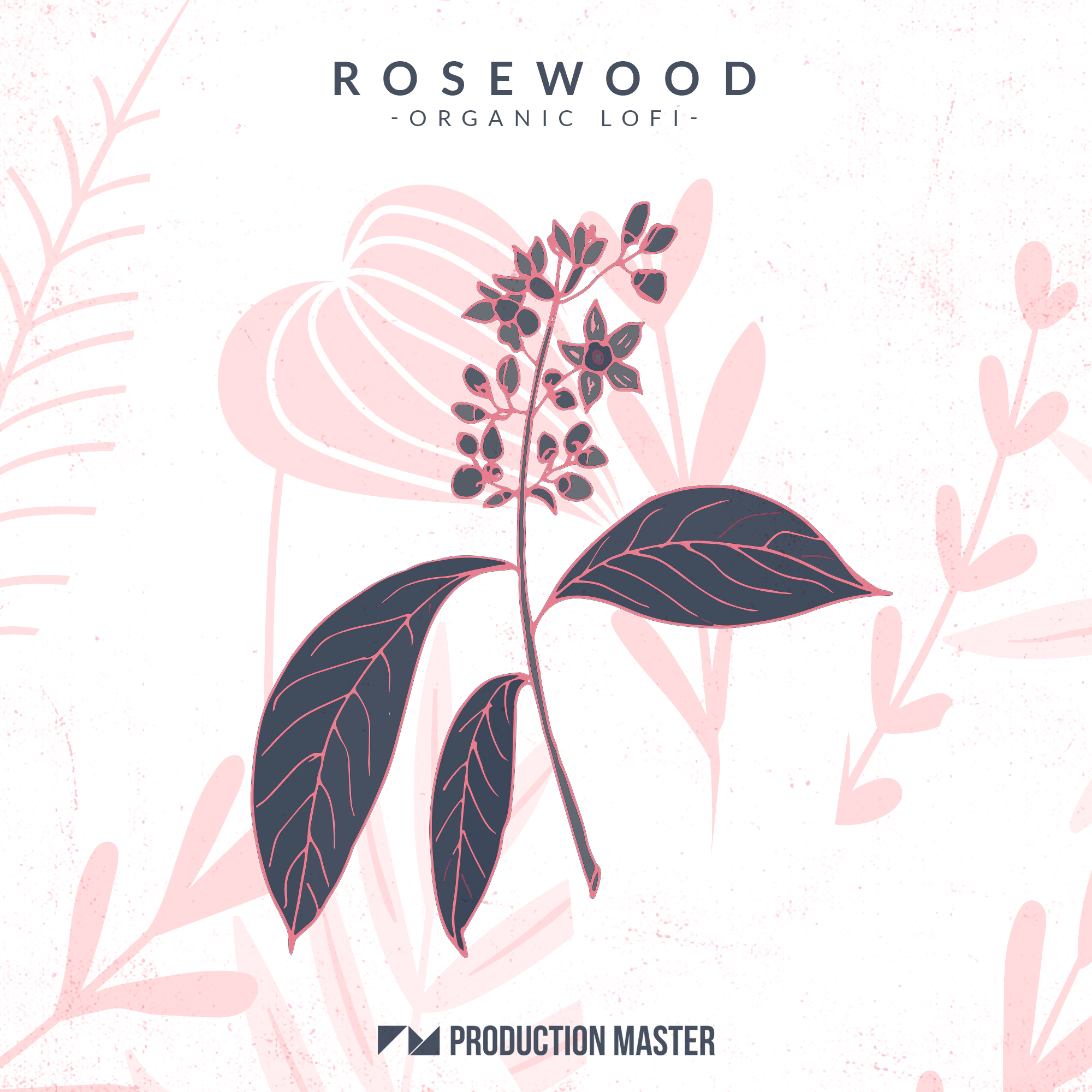 [有机玫瑰木Lo-fi合集] Production Master Rosewood Organic Lo fi