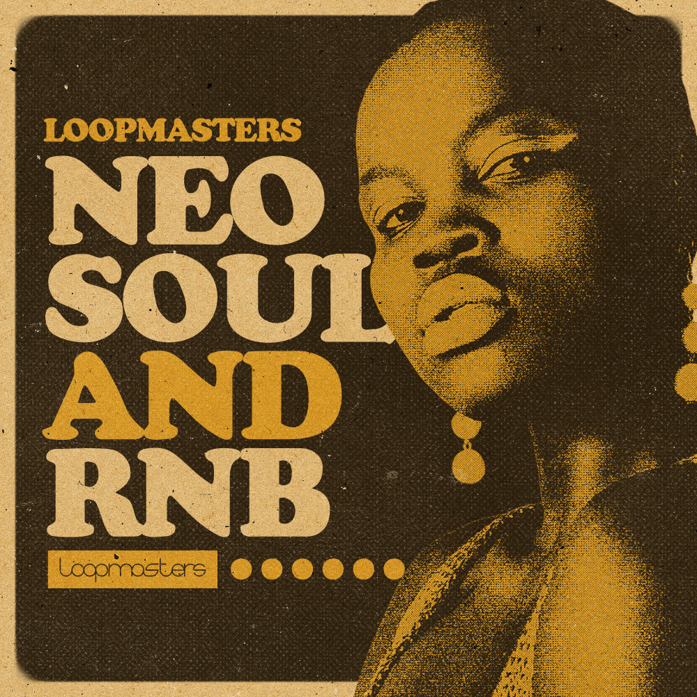 [新灵魂乐与R&B合集] Loopmasters Neo Soul And RnB