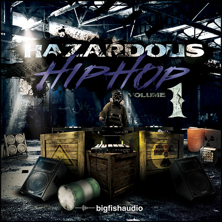 [危险嘻哈采样包] Big Fish Audio Hazardous Hip Hop Vol 1
