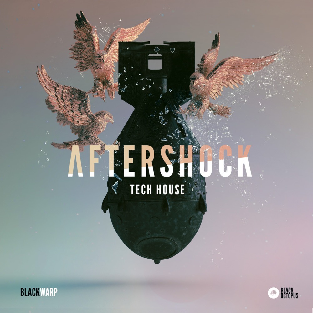 [科技浩室采样包] Black Octopus Sound Aftershock Tech House by Blackwarp
