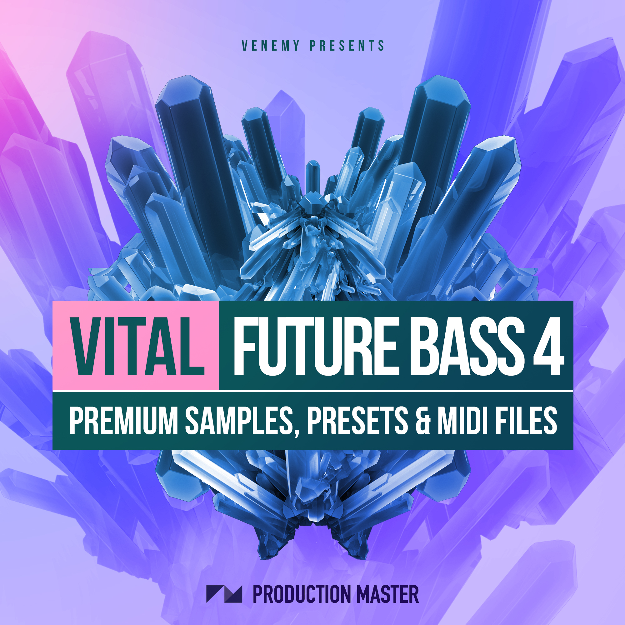 [活力未来贝斯采样包合集] Production Master Vital Future Bass 4