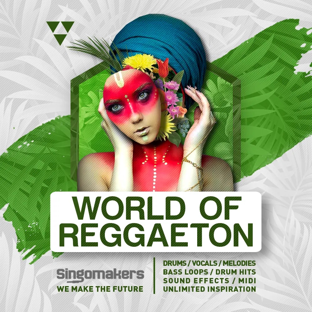 [雷鬼顿风格采样包] Singomakers World Of Reggaeton