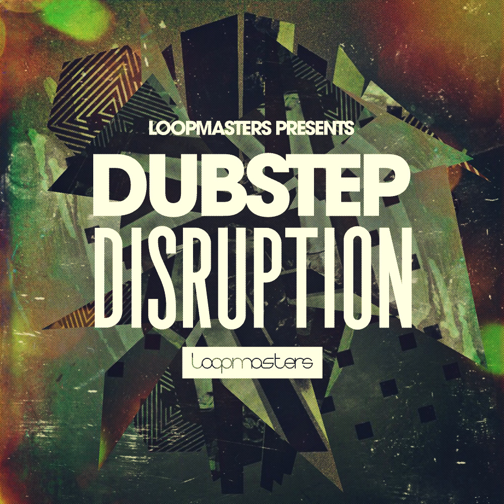 [低保真电子乐采样包] Loopmasters Dubstep Disruption