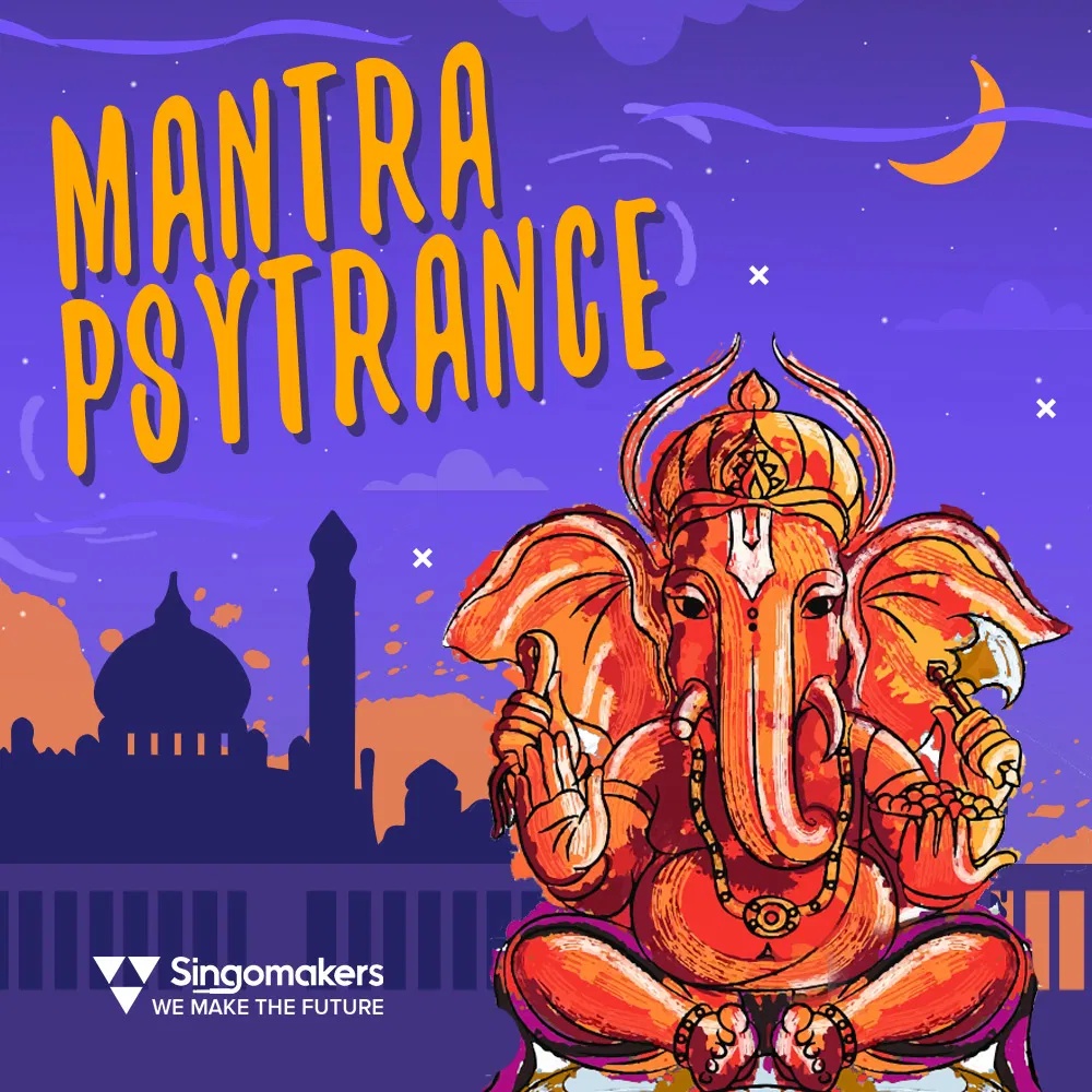 [迷幻舞曲采样包] Singomakers Mantra Psytrance